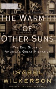 The Warmth of Other Suns by Isabel Wilkerson