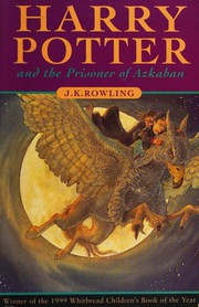 Harry Potter and the Prisoner of Azkaban by J. K. Rowling