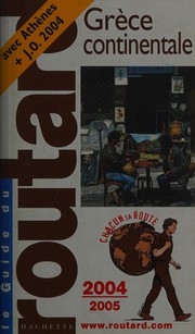 Cover of: Grèce continentale: 2004-2005