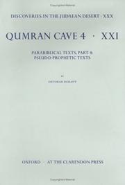 Cover of: Qumran Cave 4: XXI: Parabiblical Texts, Part 4: Pseudo-Prophetic Texts (Discoveries in the Judaean Desert)