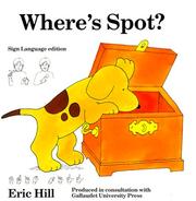 Where's Spot? by Eric Hill