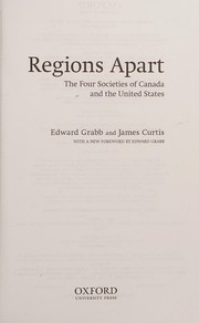 Cover of: Regions apart: the four societies of Canada and the United States