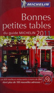 Cover of: Bonnes petites tables du guide Michelin 2011