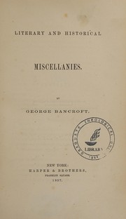 Cover of: Literary and historical miscellanies.