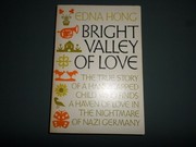 Bright valley of love by Edna Hatlestad Hong