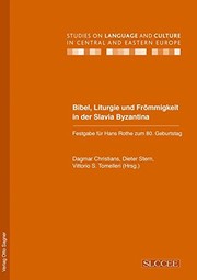 Cover of: Bibel, Liturgie und Frömmigkeit in der Slavia Byzantina: Festgabe für Hans Rothe zum 80. Geburtstag