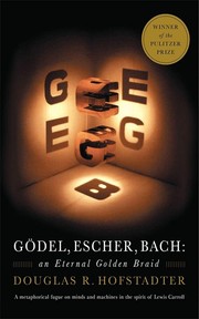 Gödel, Escher, Bach by Douglas R. Hofstadter