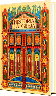 Cover of: História da Igreja: marcas da presença de Cristo no mundo