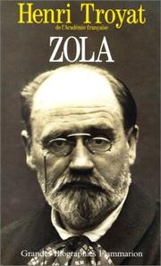 Zola by Henri Troyat