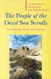 Cover of: The people of the Dead Sea Scrolls by Florentino García Martínez, Florentino García Martínez