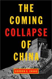 The Coming Collapse of China by Gordon G. Chang