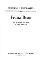 Franz Boas by Melville J. Herskovits