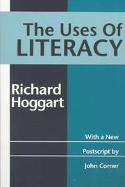 The uses of literacy by Richard Hoggart