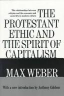 Die protestantische Ethik und der Geist des Kapitalismus by Max Weber, Gilbert Geis, Sebastian Guzman, James Hill, Joaquín Abellán García, Đặng Thị Nguyệt Ánh, Le Minh Ton, Tôn Lê Minh, Talcott Parsons, Benito Romero, Suzanne Barbeau, Jacques Chavy, Piero Burresi, Isabelle Kalinowski, Luis Legaz Lacambra