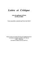 Cover of: Lettre et critique: actes du colloque de Brest, 24-26 avril 2001