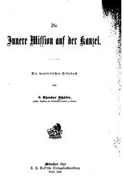 Cover of: Die innere Mission auf der Kanzel: Ein homiletisches Hilfsbuch