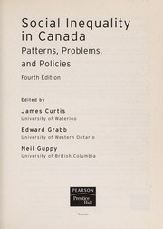 Cover of: Social inequality in Canada: patterns, problems, and policies