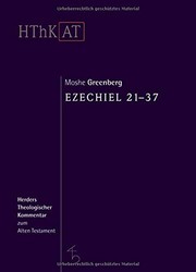 Cover of: Ezechiel 21 - 37 by Moshe Greenberg, Moshe Greenberg