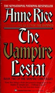 The Vampire Lestat by Anne Rice