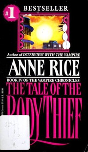 Cover of: The Tale of the Body Thief: The Vampire Chronicles