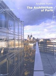 The architecture of Paris by Andrew Ayers