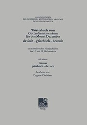 Cover of: Wörterbuch zum Gottesdienstmenäum für den Monat Dezember slavisch - griechisch - deutsch