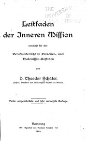 Cover of: Leitfaden der Inneren Mission: zunächst für den Berufsunterricht in Brüder-, Diakonen- und Diakonissen-Anstalten