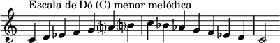  {
\override Score.TimeSignature #'stencil = ##f
\relative c' {
  \clef treble \time 7/4
  c4^\markup { Escala de Dó (C) menor melódica } d es f g a!? b!?
  c bes aes g f es d
  c2
  }

}
