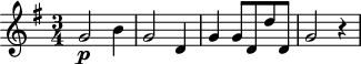 
\header {
  tagline = ##f
}

\score {
  \new Staff \with {

  }
<<
  \relative c'' {
    \key g \major
    \time 3/4
    \override TupletBracket #'bracket-visibility = ##f 
    \autoBeamOff

     %%%%%%%%%%%%%%%%%%%%%%%%%% K 50/46b
     g2\p b4 g2 d4 g g8[ d d' d,] g2 r4

  }
>>
  \layout {
    \context {
      \remove "Metronome_mark_engraver"
    }
  }
  \midi {}
}
