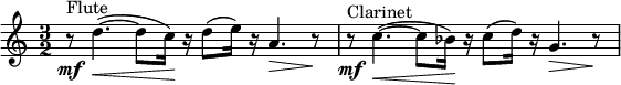 
 \relative c' { \clef treble \time 3/2 r8\mf^"Flute" d'4.~(\< d8 c16)\! r16 d8(e16) r16 a,4.\> r8\! r8\mf^"Clarinet" c4.~(\< c8 bes16)\! r16 c8(d16) r16 g,4.\> r8\!}
