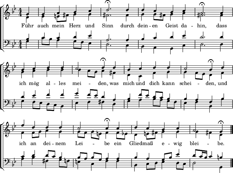 
\header { tagline = " " }
\layout { indent = 0 \context { \Score \remove "Bar_number_engraver" } }
global = { \transposition b \key g \minor \numericTimeSignature \time 4/4 \set Score.tempoHideNote = ##t \set Timing.beamExceptions = #'() }
\score {
  \new ChoirStaff <<
    \new Staff
    <<
      \new Voice = "soprano" { \voiceOne
        \relative c'' { \global \transposition b'
          \partial 4 g4 |
          g a bes c | d2.\fermata d4 |
          d c bes c | a2.\fermata a4 |
          bes c d d | c2 d4\fermata d |
          bes c d d | c2 bes4\fermata d |
          f d d d | c2 c4\fermata c |
          d c bes c | a2 g4\fermata \bar "|."
        }
      }
      \new Voice = "alto" { \voiceTwo
        \relative c' { \global \transposition b'
          \partial 4 d4 |
          ees e8 fis g4 g | fis2. fis4 |
          g g8 fis g4 a | fis2. fis4 |
          g a bes bes | bes a8 g a4 fis |
          d c f g | g f8 ees d4 f |
          f f8 g a4 g | g8 f g e f4 f8 ees |
          d4 e8 fis g4 g | g fis d
        }
      }
    >>
    \new Lyrics \lyricsto "soprano" {
      Führ auch mein Herz und Sinn
      durch dein -- en Geist da -- hin,
      dass ich mög al -- les mei -- den,
      was mich und dich kann schei -- den,
      und ich an dei -- nem Lei -- be
      ein Glied -- maß e -- wig blei -- be.
    }
    \new Staff
    <<
      \clef bass
      \new Voice = "tenor" { \voiceOne
        \relative c' { \global \transposition b'
          \partial 4 bes4 |
          c c d ees | a,2. a4 |
          bes c d ees | d2. d4 |
          d ees f f | g f8 ees d4 a |
          bes f'8 ees d c bes4 | bes a f bes |
          c d d8 c bes4 | bes8 a bes g a4 a |
          bes a g8 bes ees4 | d8 c16 bes c4 b
        }
      }
      \new Voice = "bass" { \voiceTwo
        \relative c' { \global \transposition b
          \partial 4 g4 |
          c8 bes a4 g8 f ees4 | d2. c4 |
          bes a g c | d2. d4 |
          g f8 ees d c bes4 | ees f fis d |
          g a bes8 a g f | ees4 f bes, bes' |
          a bes fis g8 f | e4 c f f |
          bes, c8 d ees4 d8 c | d2 g,4
        }
      }
    >>
  >>
  \layout { }
}
\score {
  \new ChoirStaff <<
    \new Staff \with { midiInstrument = "choir aahs" }
    <<
      \new Voice = "soprano" { \voiceOne
        \relative c'' { \global
          \tempo 4=72
          \partial 4 g4 |
          g a bes c | \tempo 4=64 d2 ~ d8.. r32 \tempo4=72 d4 |
          d c bes c | \tempo 4=64 a2 ~ a16 r8. \tempo4=72 a4 |
          bes c d d | c2 \tempo 4=56 d8. r16 \tempo 4=72 d4 |
          bes c d d | c2 \tempo 4=56 bes8. r16 \tempo 4=72 d4 |
          f d d d | c2 \tempo 4=56 c8.. r32 \tempo 4=72 c4 |
          d c bes c | \tempo 4=40 a2\> \tempo 4=24 g4\mp r
        }
      }
      \new Voice = "alto" { \voiceTwo
        \relative c' { \global
          \partial 4 d4 |
          ees e8 fis g4 g | fis2 ~ fis8.. r32 fis4 |
          g g8 fis g4 a | fis2 ~ fis16 r8. fis4 |
          g a bes bes | bes a8 g a8. r16 fis4 |
          d c f g | g f8 ees d8. r16 f4 |
          f f8 g a4 g | g8 f g e f8.. r32 f8 ees |
          d4 e8 fis g4 g | g\> \tempo 4=32 fis d\mp r
        }
      }
    >>
    \new Staff \with { midiInstrument = "choir aahs" }
    <<
      \clef bass
      \new Voice = "tenor" { \voiceOne
        \relative c' { \global
          \partial 4 bes4 |
          c c d ees | a,2 ~ a8.. r32 a4 |
          bes c d ees | d2 ~ d16 r8. d4 |
          d ees f f | g f8 ees d8. r16 a4 |
          bes f'8 ees d c bes4 | bes a f8. r16 bes4 |
          c d d8 c bes4 | bes8 a bes g a8.. r32 a4 |
          bes a g8 bes ees4 | d8\> c16 bes c4 b\mp r
        }
      }
      \new Voice = "bass" { \voiceTwo
        \relative c' { \global
          \partial 4 g4 |
          c8 bes a4 g8 f ees4 | d2 ~ d8.. r32 c4 |
          bes a g c | d2 ~ d16 r8. d4 |
          g f8 ees d c bes4 | ees f fis8. r16 d4 |
          g a bes8 a g f | ees4 f bes,8. r16 bes'4 |
          a bes fis g8 f | e4 c f8.. r32 f4 |
          bes, c8 d ees4 d8 c | d2\> g,4\mp r
        }
      }
    >>
  >>
  \midi { }
}
