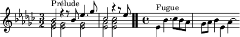 
\version "2.18.2"
\header {
  tagline = ##f
}

\score {

<<
  \relative c' {
    \key ees \minor
    \time 3/2

     %% INCIPIT CBT I-8, BWV 853, ré-dièse mineur
     << { s4*0^\markup{Prélude} bes'2 r4 r8 bes8 ees4. ges8 ces,2 r4 r8 ees8 } \\ { < ges, ees >2 q q | \once \override Staff.TimeSignature #'stencil = ##f \time 4/4 < aes ees > < ces aes ees > } >> \bar ".."

     \skip 16*1
     \override Staff.Clef.extra-offset = #'( -1 . 0 )
     \time 4/4 
      s4*0^\markup{Fugue} \stemDown ees,4 bes'4. ces8 bes aes | \once \override Staff.TimeSignature #'stencil = ##f \time 5/4 ges aes bes4 ees, aes~ \hideNotes aes16
  }
>>
  \layout {
     \context { \Score \remove "Metronome_mark_engraver" 
     \override SpacingSpanner.common-shortest-duration = #(ly:make-moment 1/2) 
}
  }
  \midi {}
}
