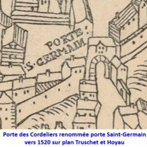 Porte des Cordeliers (Saint-Germain) vers 1520.