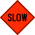 Slow