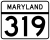 Maryland Route 319 marker