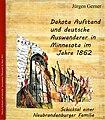 Buchumschlag, Dakota-Aufstand und deutsche Auswanderer – Minnesota 1862