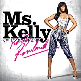 Обложка альбома Kelly Rowland «Ms. Kelly» (2007)