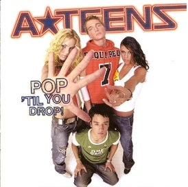 Обложка альбома A*Teens «Pop 'til You Drop!» (2002)