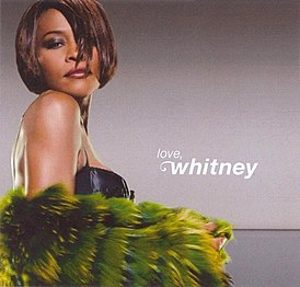 Обложка альбома Уитни Хьюстон «Love, Whitney» (2001)