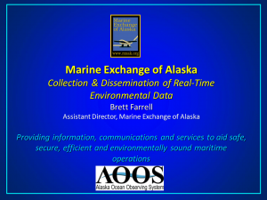 Marine Exchange of Alaska: Collection & Dissemination of Real-Time Environmental Data