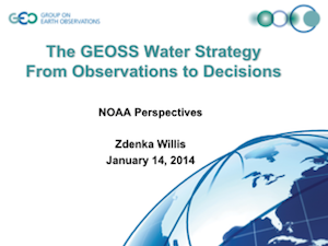 The GEOSS Water Strategy From Observations to Decisions - NOAA Perspectives