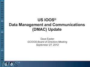 Data Management and Communication, DMAC Update