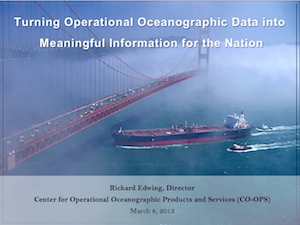 Turning Operational Oceanographic Data into Meaningful Information for the Nation