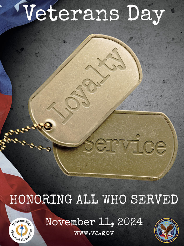 Veterans Day 2024 poster featuring dog tags embossed with the words loyalty and service.