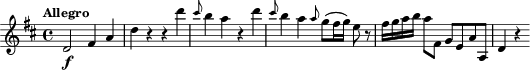 
\relative c' {
  \tempo "Allegro"
  \key d \major
  d2\f fis4 a |
  d4 r r d' |
  \grace cis8 b4 a r d |
  \grace cis8 b4 a \grace a8 g( fis16 g) e8 r |
  fis16 g a b a8 fis, g[ e a a,]
  d4 r
}
