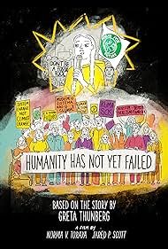 Humanity Has Not Failed (Featuring Greta Thunberg) (2021)