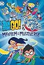 Teen Titans Go! & DC Super Hero Girls: Mayhem in the Multiverse (2022)