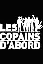 Les copains d'abord (2014)