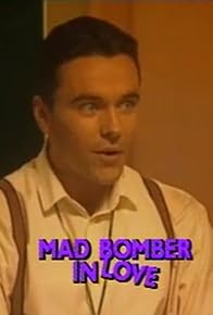 Primary photo for Mad Bomber in Love