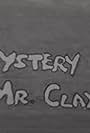 Mystery of Mr. Clay (1967)